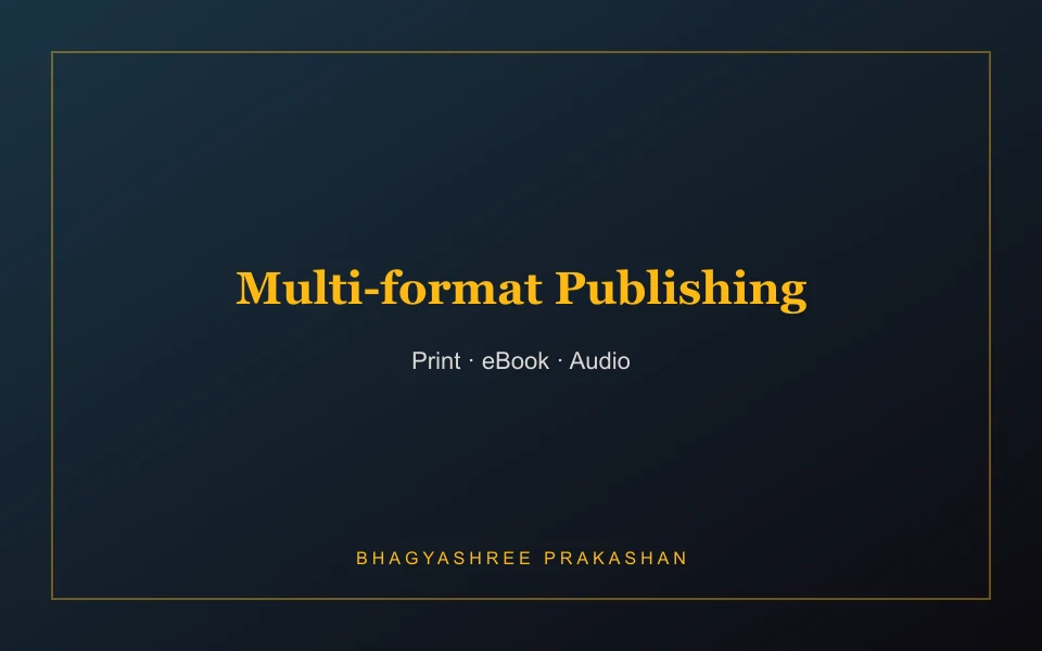 Why multi-format publishing matters